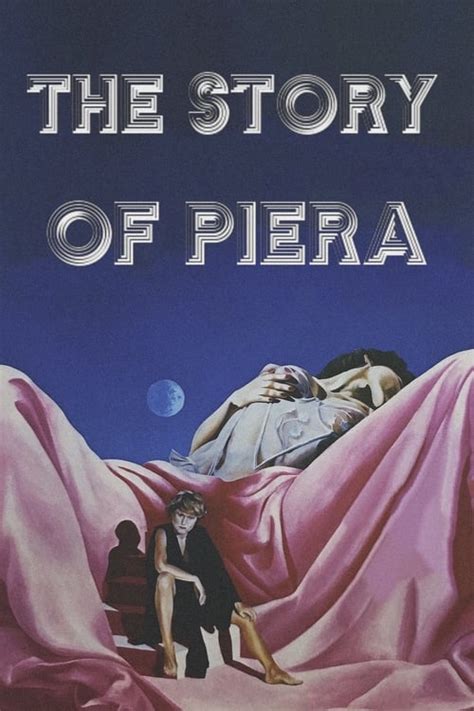 The Story of Piera (Storia di Piera) 